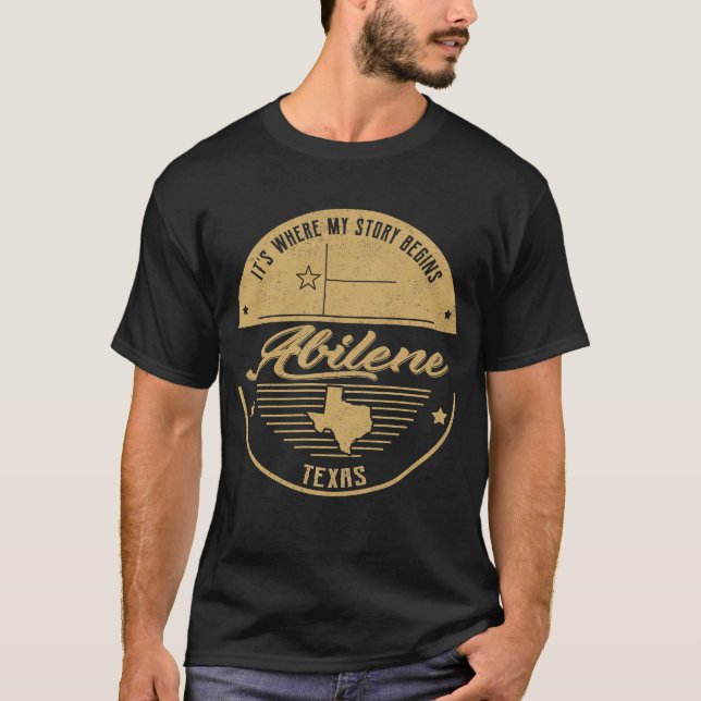 T-shirt Abilene Texas C'est là que commence mon histoire (Devant)