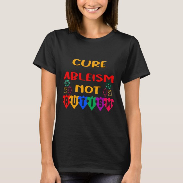 T-shirt Ableisme Cure Pas Autisme (Devant)