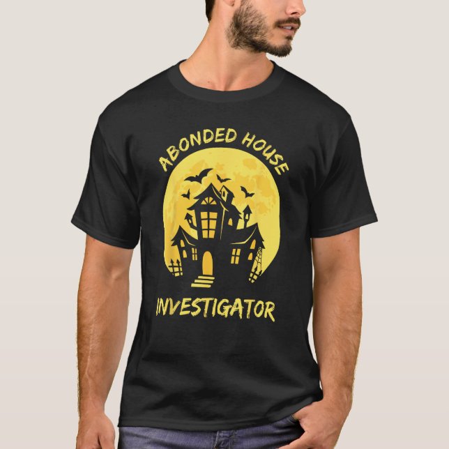 T-shirt Abonded House Investigator Ghost Hunting EVP Hallo (Devant)