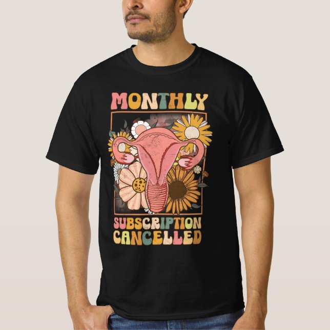 T-shirt Abonnement mensuel annulé Uterus support Hyst (Devant)
