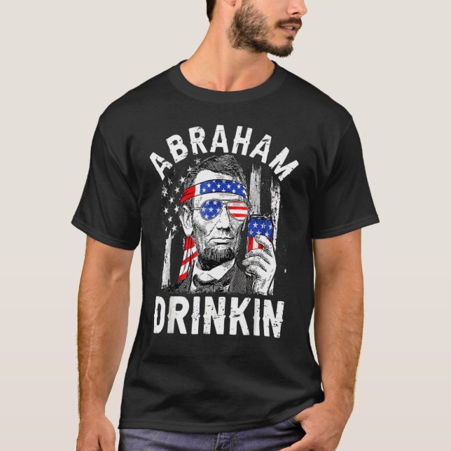 T-shirt Abraham Drinkin Us Drapeau Abe Lincoln 4 juillet B (Devant)