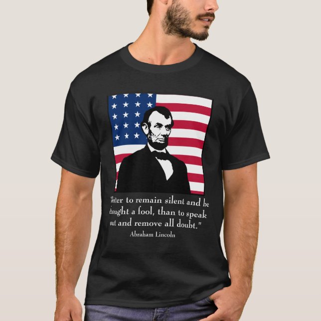 T-shirt Abraham Lincoln et citation (Devant)