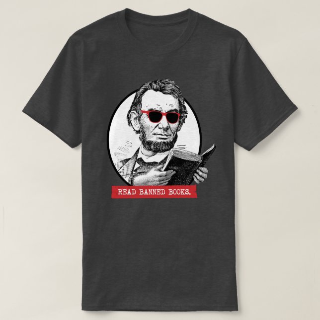T-shirt Abraham Lincoln Lit Les Livres Interdits (Design devant)