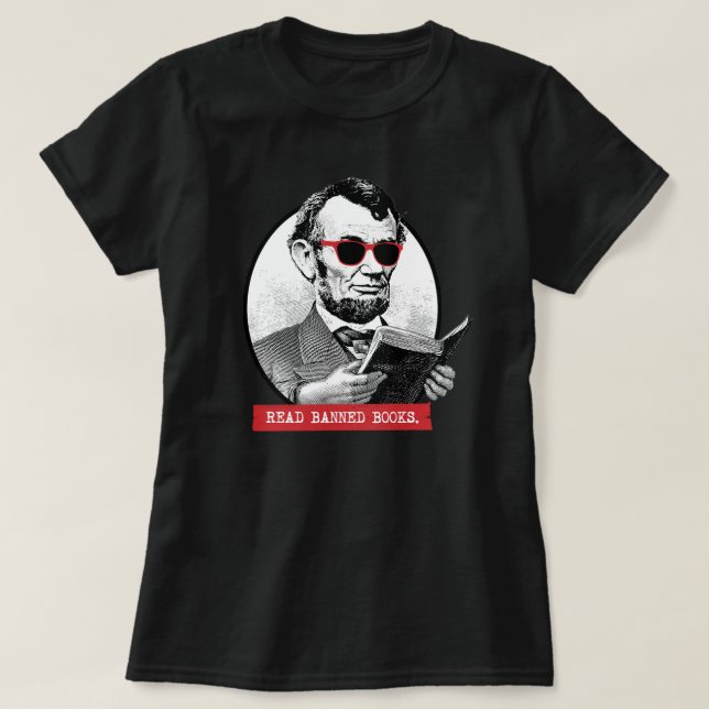 T-shirt Abraham Lincoln Lit Les Livres Interdits (Design devant)
