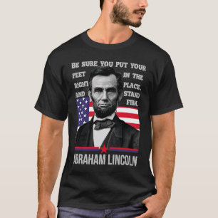 T-shirt Abraham Lincoln ou Quoi que vous soyez ou 4ème de