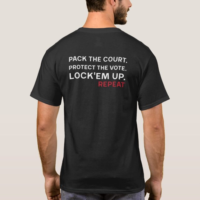 T-shirt Abroger.Destituer.Poursuivre.Répéter (Dos)
