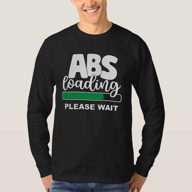 T-shirt Abs Loading Please Wait  Work Out Weights Gym Sit  (Devant)