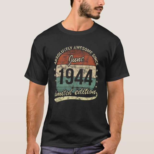 T-shirt Absolument Génial Depuis Juin 1944 Naissance D'Une (Devant)
