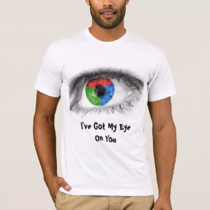 T-shirt Abstrait Oeil - J'ai mon oeil sur vous,