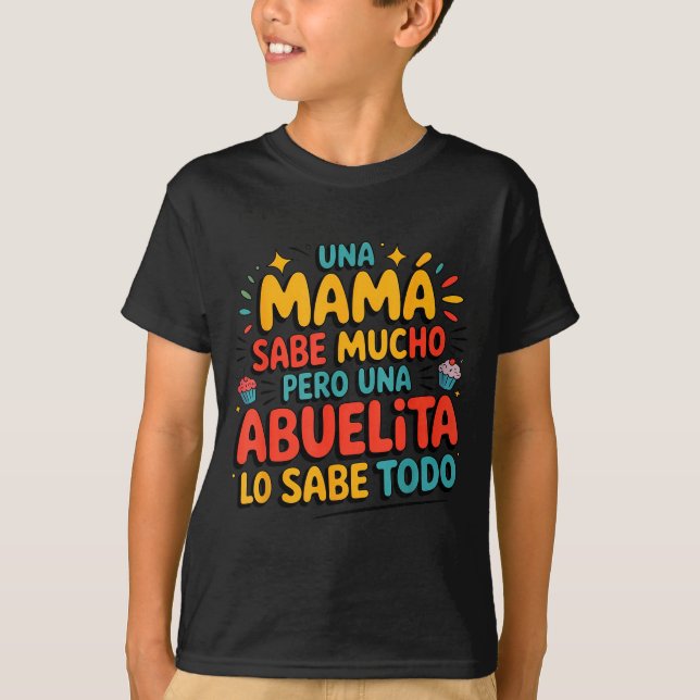 T-shirt Abuelita Sabe Todo Dia De La Madre Spanish Grandmo (Devant)