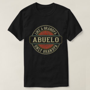 T-shirt Abuelo Like a Grand-père Only Cadeau Fête des père