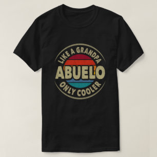 T-shirt Abuelo Like a Grand-père Only Cadeau Fête des père