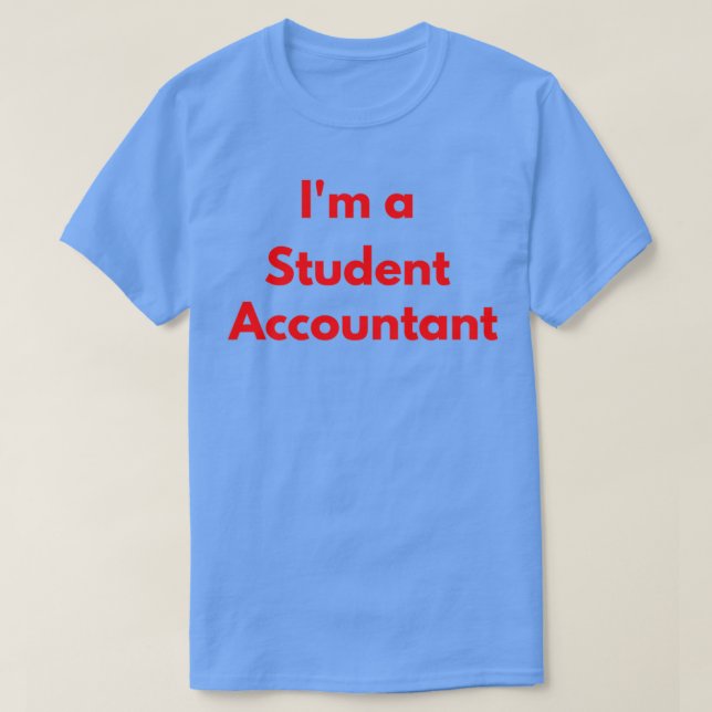 T-shirt Acca Student Ix27m a Student Accountant (Design devant)