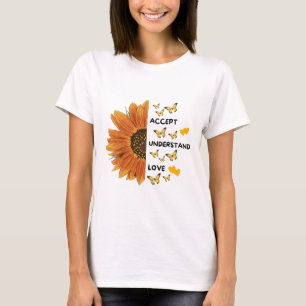 T-shirt Accepter, Comprendre, Aimer Citations Motivationne