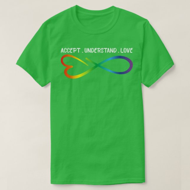 T-shirt Accepter Comprendre Amour Neurodiversité Infinité  (Design devant)