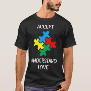 T-shirt Accepter Comprendre Amour Sensibilisation sur l'au