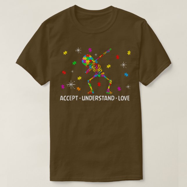 T-shirt Accepter Comprendre L'Amour Dabbing Squelette Auti (Design devant)