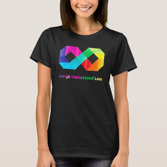 T-shirt Accepter Comprendre l'amour Infinité Sensibilisati (Devant)