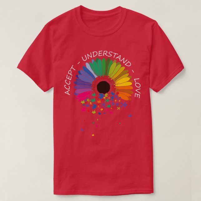 T-shirt Accepter Comprendre l'amour Sensibilisation sur l' (Design devant)