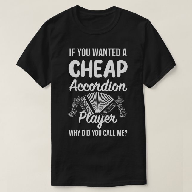 T-shirt Accordéon Joueur pas cher Call Funny Accordioniste (Design devant)