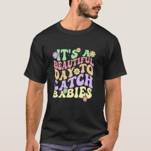 T-shirt Accouchement de doula pour bébés Catch sages-femme