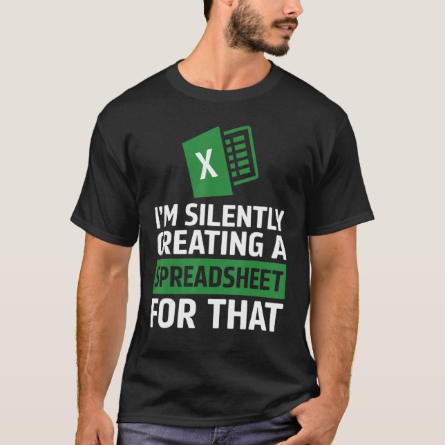 T-shirt Accountant Silently Creating A Spreadsheet Excel L (Devant)