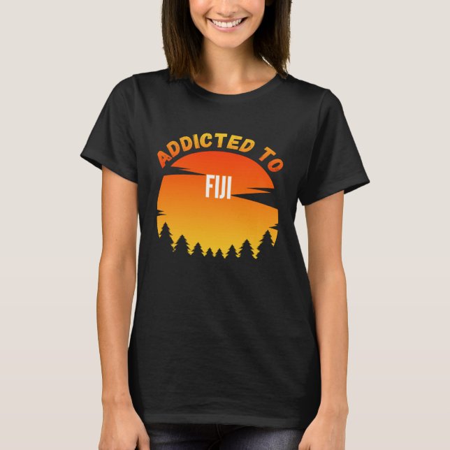 T-shirt Accro à Fiji Né à Fiji (Devant)