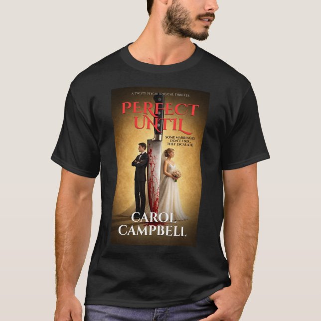 T-shirt Accro à l'amour - Parfait jusqu'à (Devant)