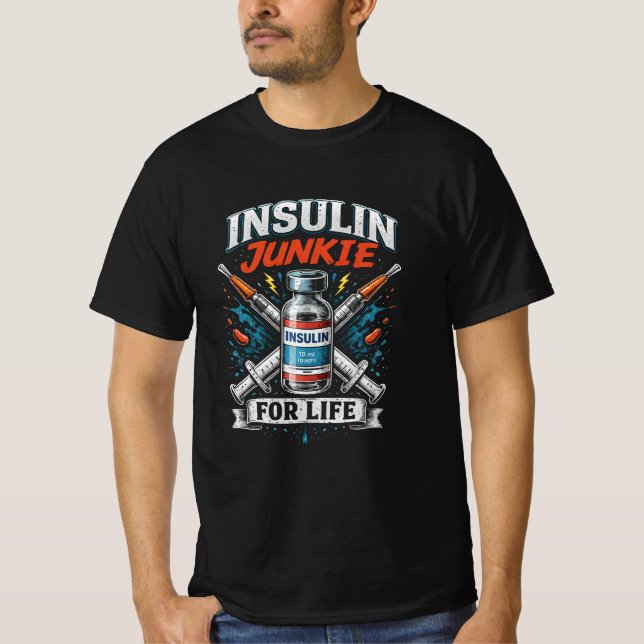 T-shirt Accro à l'insuline pour la vie (Devant)