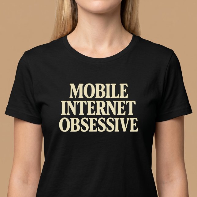 T-shirt Accro à l'Internet Mobile (Créateur téléchargé)