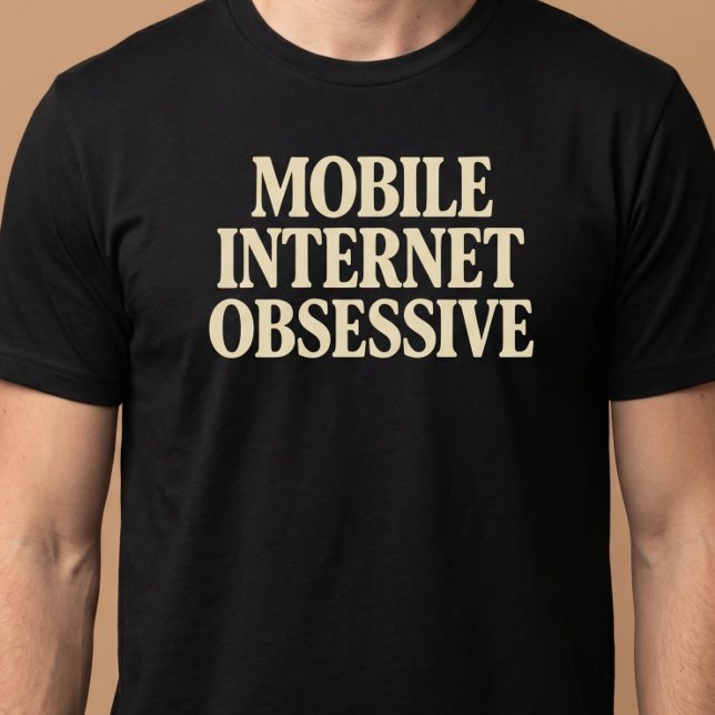 T-shirt Accro à l'Internet mobile (Créateur téléchargé)