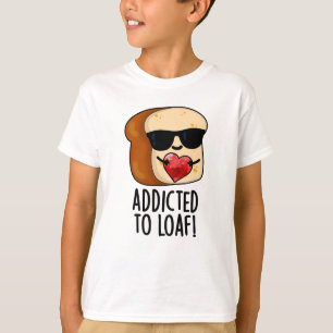 T-shirt Accro au pain drôle de blague sur le pain