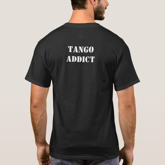T-shirt Accro au Tango Tanguero Tango Argentin  (Dos)