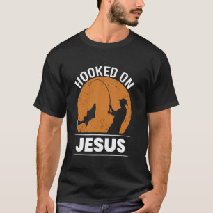 T-shirt Accroché à Jésus Cadeau de foi de pêche chrétienne