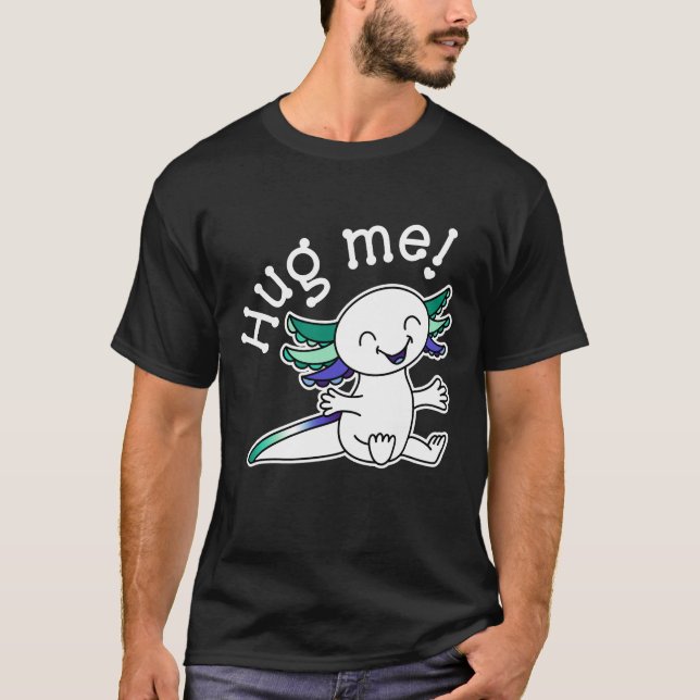 T-shirt Accroche-moi ! Mignon Axolotl dans les couleurs Ga (Devant)