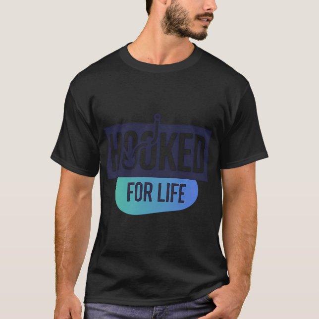 T-shirt Accroché pour la vie (Devant)