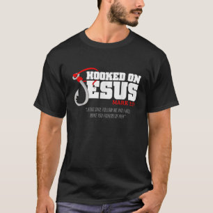T-shirt Accroché Sur Jésus Marc 1 17 Jésus Dit Suivez-Moi