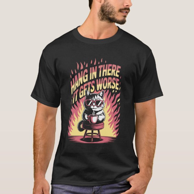 T-shirt Accroche-toi, ça empire Chat Café Feu Drôle  (Devant)