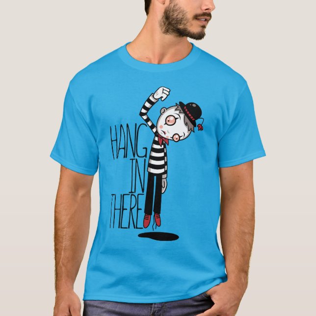 T-shirt Accrochez-Vous Là Mime (Devant)