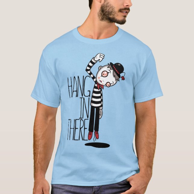 T-shirt Accrochez-Vous Là Mime (Devant)