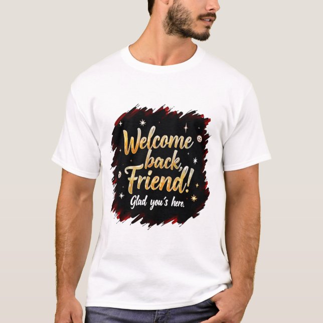 T-shirt Accueil convivial - Salutation ami Tee (Devant)