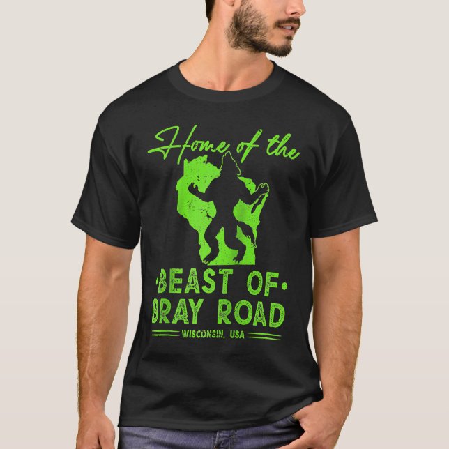 T-shirt Accueil de la Bête de Bray Road Wisconsin Cryptid  (Devant)