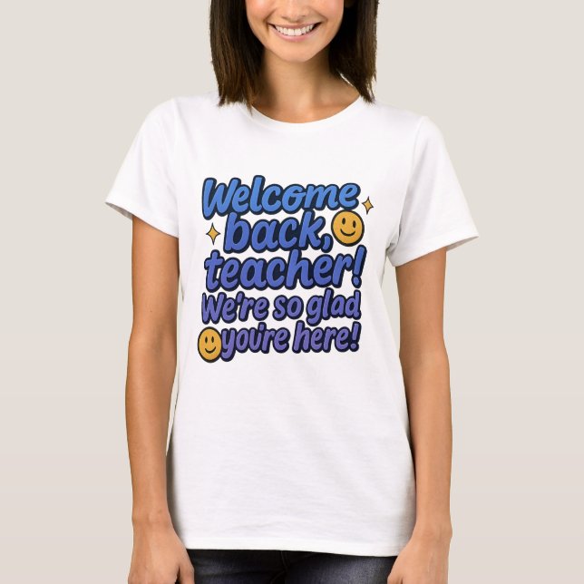 T-shirt Accueil de l'enseignant Retour Tee (Devant)