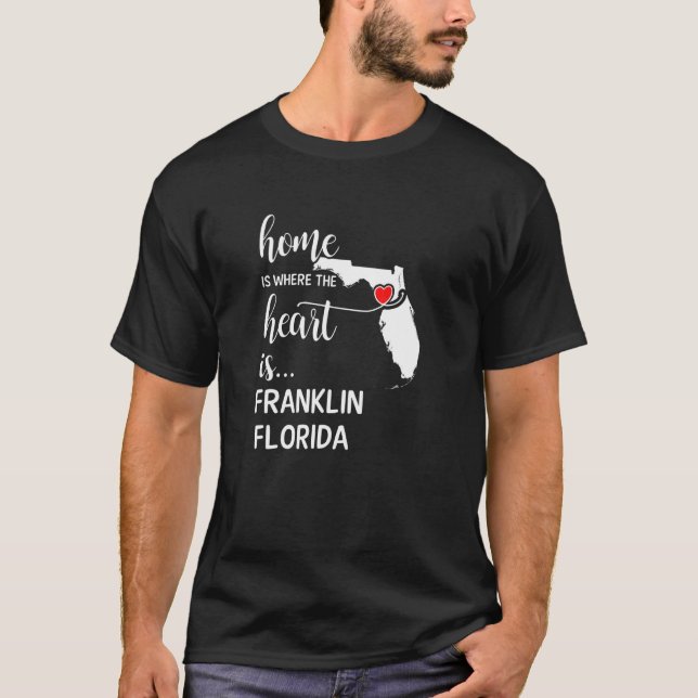 T-shirt Accueil Est Où Le Coeur Est Franklin Comté Floride (Devant)