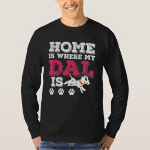 T-shirt Accueil Est Où Ma Dale Est Dalmatie Chien Design