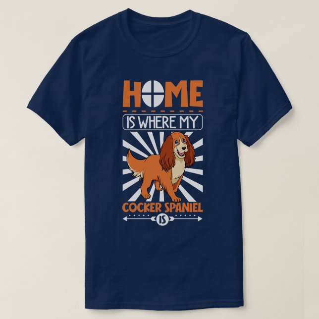 T-shirt Accueil où mon Cocker Spaniel est Cocker Spaniel (Design devant)