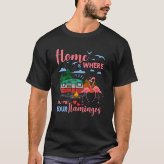 T-shirt Accueil Où Vous Mettez Vos Flamants roses Camper C