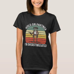 T-shirt Accuser mon partenaire Je suis trop stimulé Cowboy