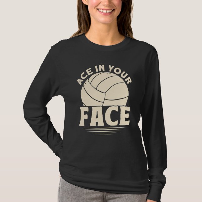 T-shirt Ace dans votre visage Volley-ball (Devant)