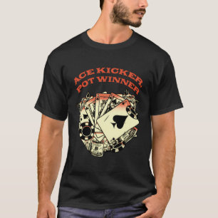 T-shirt Ace Kicker Pot Gagnante Carte Poker Joueur Poker